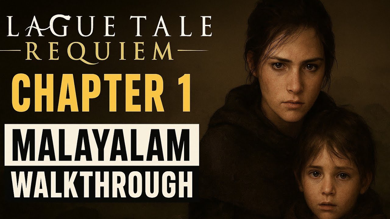 Plague Tale Requiem Chapter 1 Malayalam Walkthrough | Full Gameplay