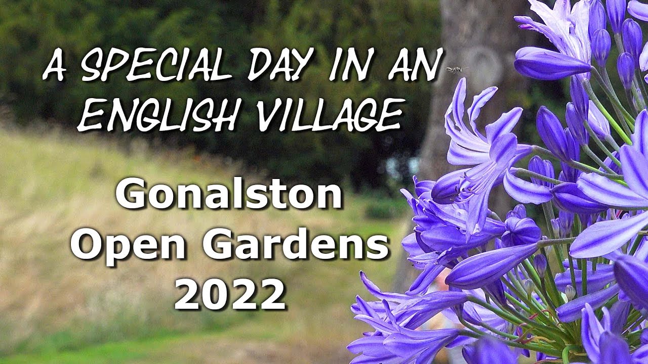 A Special Day in an English Country Village - Gonalston Open Gardens 2022
