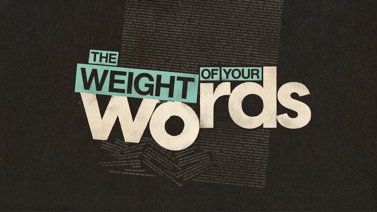 The Weight of Your Words Part 3 // Andy Stanley