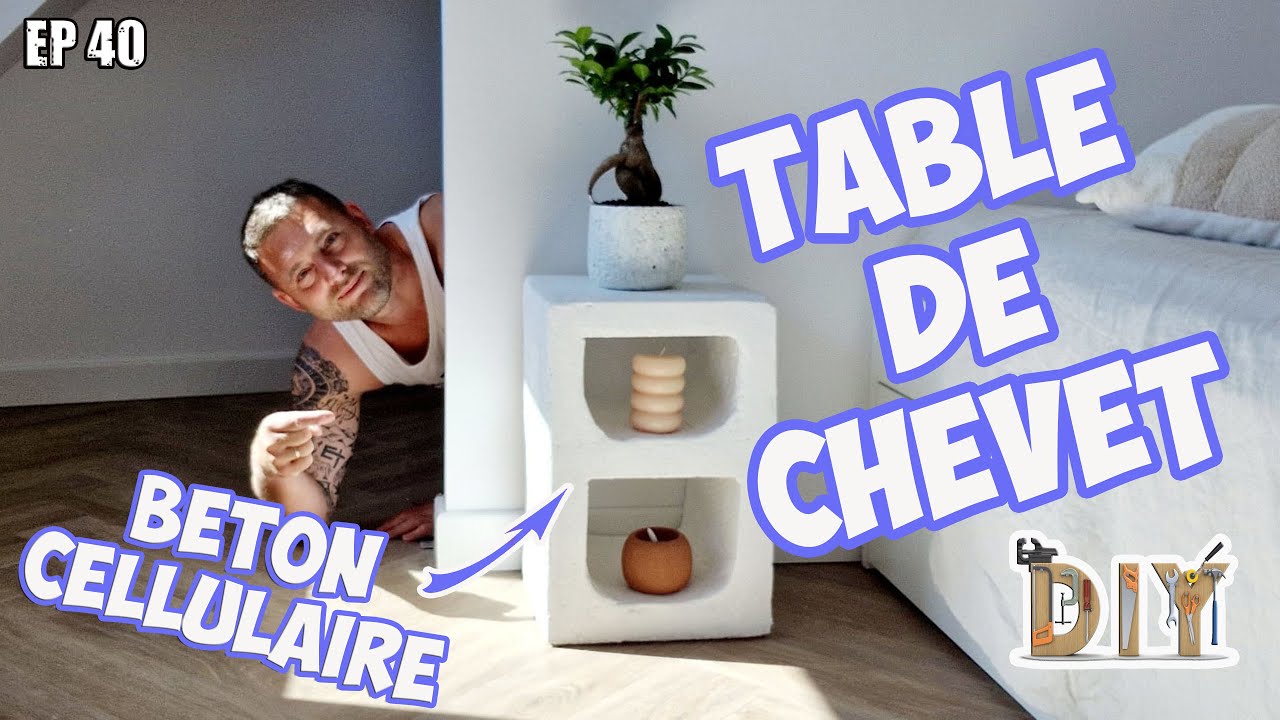 TABLE DE CHEVET EN BETON CELLULAIRE - EP 40 - DIY SIPOREX