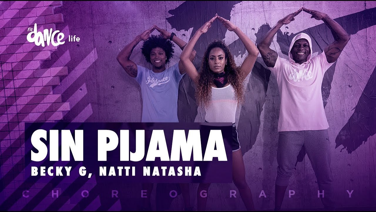 Sin Pijama - Becky G, Natti Natasha | FitDance Life (Coreografía) Dance Video