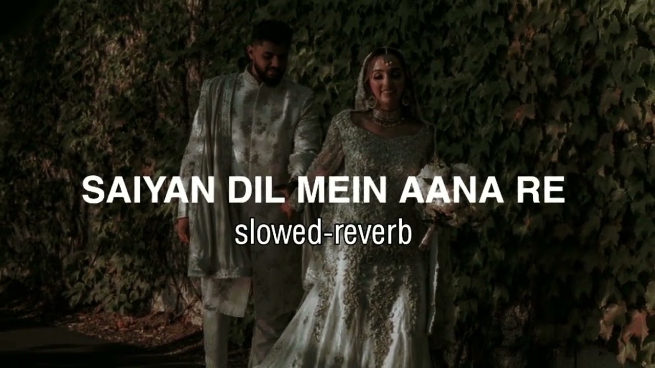 Saiya Dil Me Ana  (slowed - reverb) | relaxing lofi song #saiyandilmeinaanare  | xylofi  @Nivi200