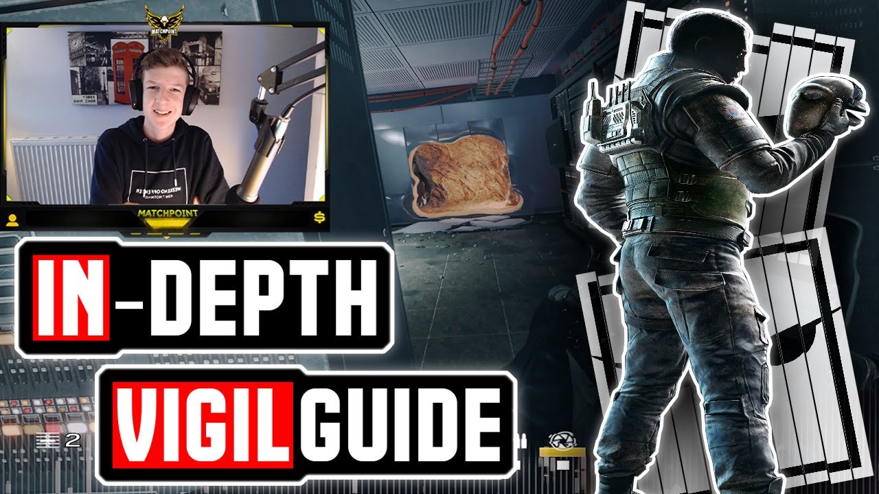 The Only VIGIL GUIDE You'll Ever Need - Rainbow Six Siege