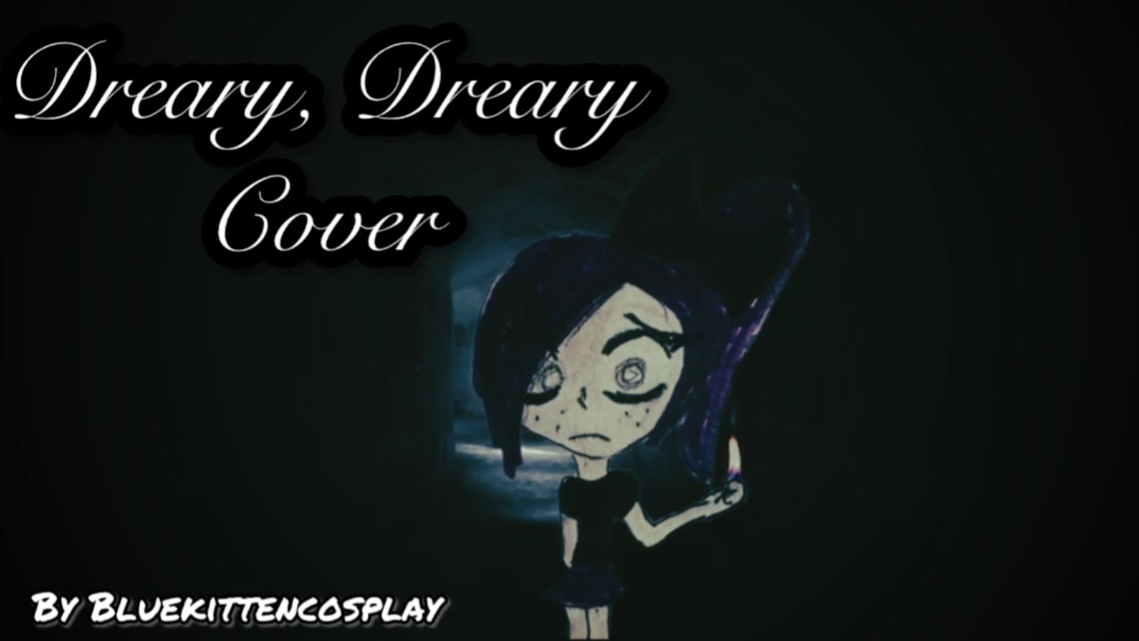 DREARY, DREARY COVER || ASOUE