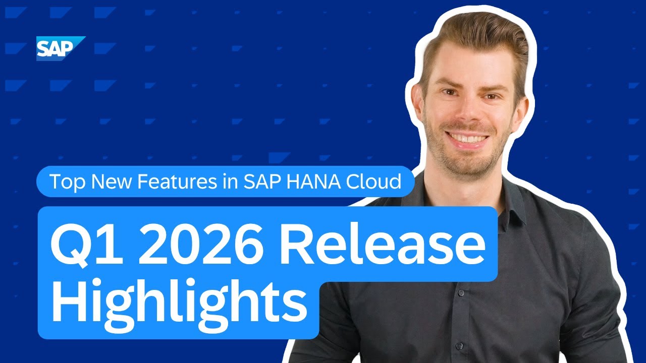 Главные новинки SAP HANA Cloud | Основные моменты релиза за 1 квартал 2026 года
