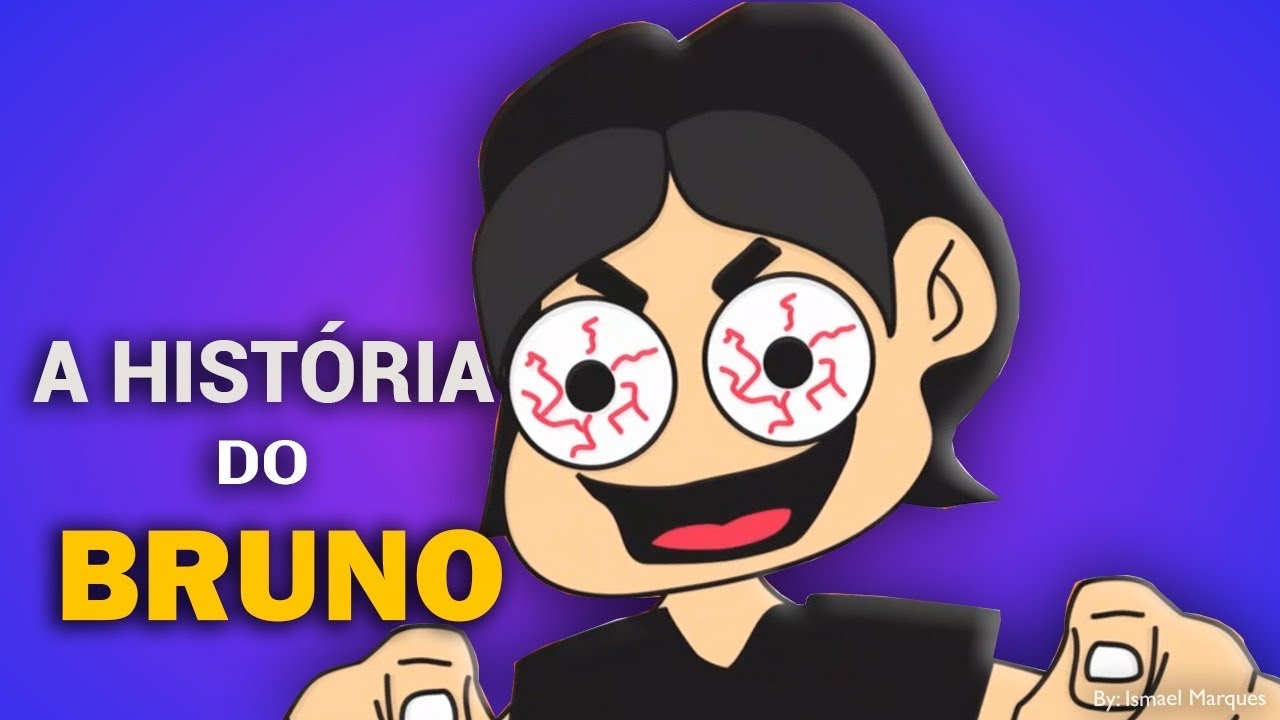 A HISTÓRIA DO BRUNO (INÉDITA)