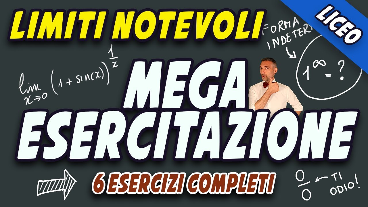 Limiti notevoli - MEGA ESERCITAZIONE - Mr Supplento
