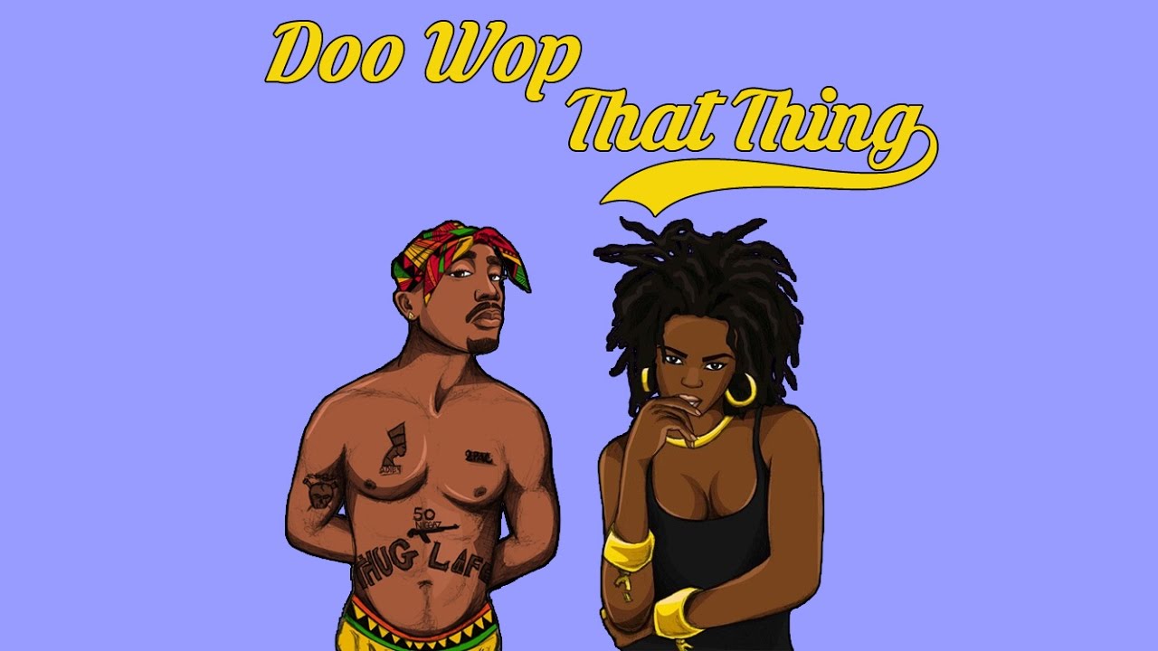 2Pac & Lauryn Hill - Doo Wop/That Thing (DJ Discretion Remix)