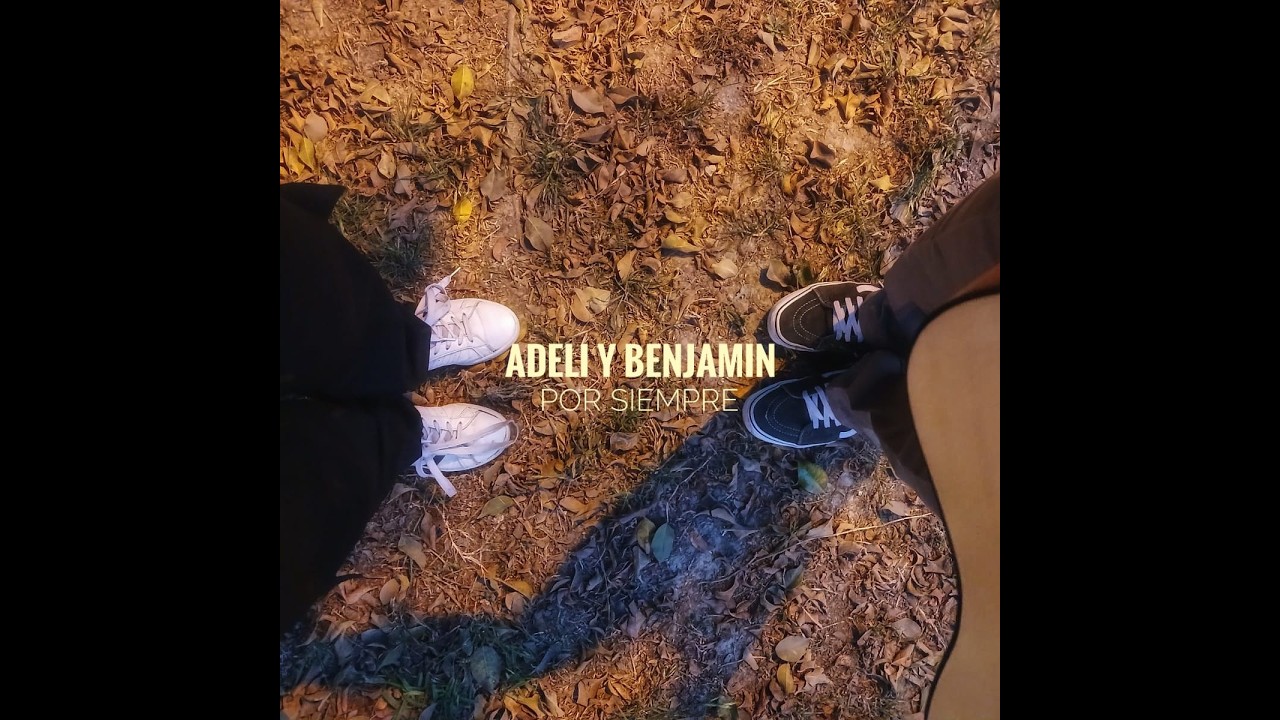Adeli y Benjamín - Por Siempre (Audio)