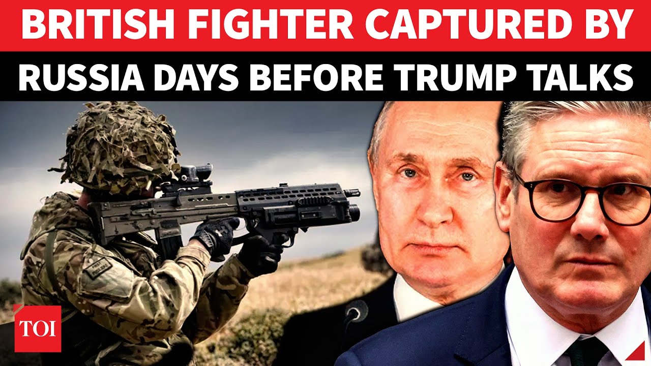 Russia ‘CAPTURES British Fighter’ In Ukraine; Big Action Just Before Putin-Trump Summit