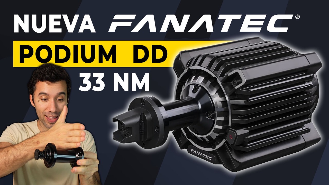 Primeras impresiones👉 FANATEC PODIUM DD  (Direct Drive de 33 Nm de pico)