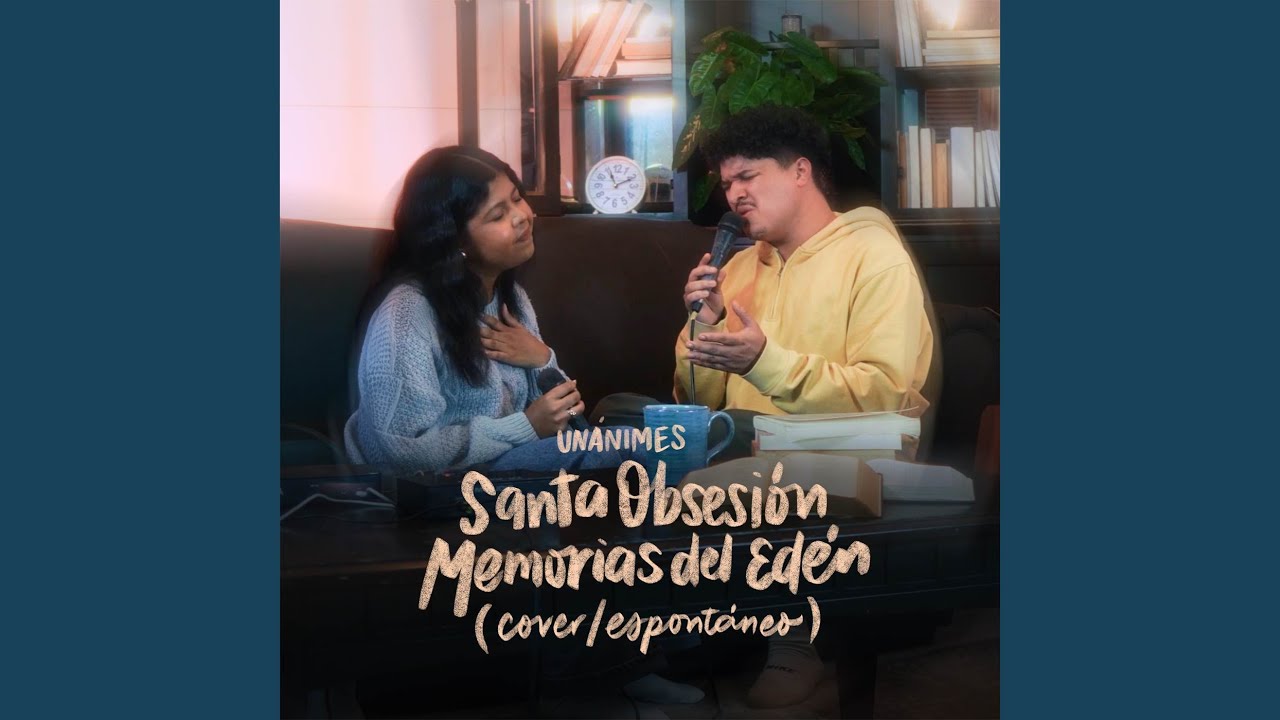 Santa Obsesi&oacute;n/ Memorias del Ed&eacute;n (Cover/Espontaneo)