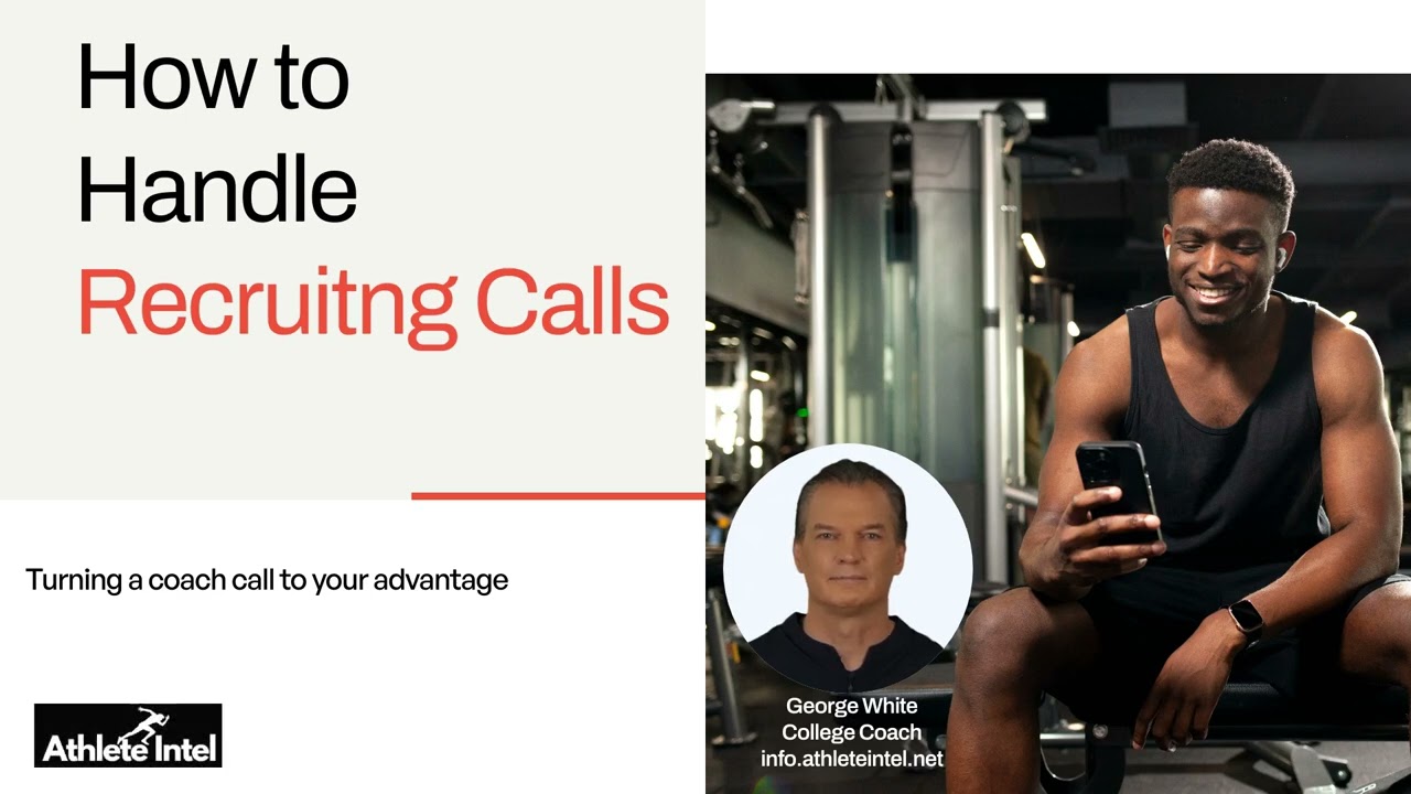 How to handle an athletic recruiting call with a college sports coach.