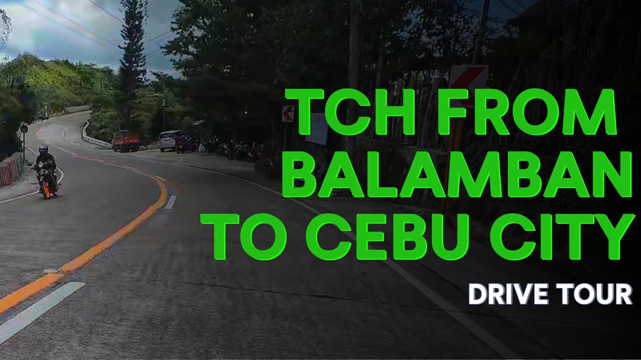 Cebu Transcentral Highway from Balamban to JY Square Chill Drive Tour