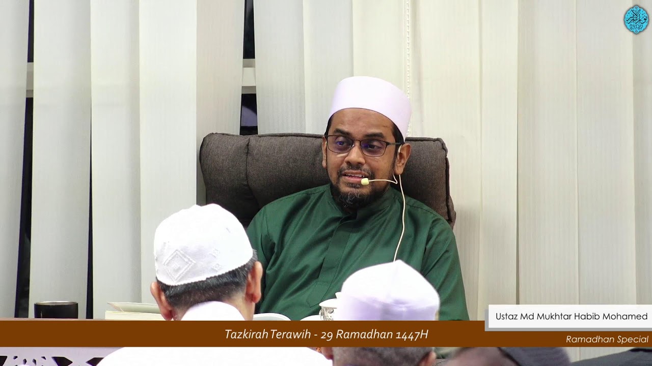 Tazkirah Terawih - 29 Ramadhan 1447H