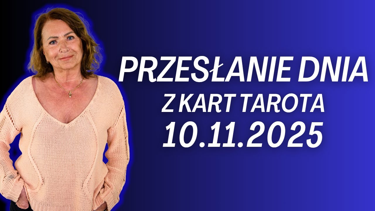 PRZESŁANIE DNIA z kart Tarota 10.11.2025 - Joanna Stawińska #przesłaniednia #kartadnia