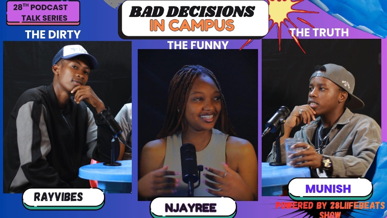 Bad Decisions Comrades Make in Campus 😂 | The Funny, The Dirty & The Truth | 28th Podcast Talk