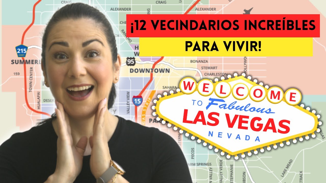 ¡Los 12 Mejores Vecindarios para Vivir en Las Vegas!