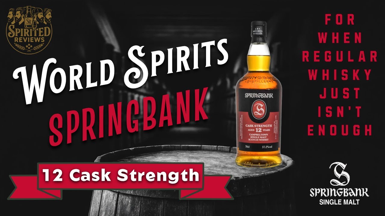Когда обычного виски недостаточно | Обзор шотландского виски Springbank 12 2024 Cask Strength