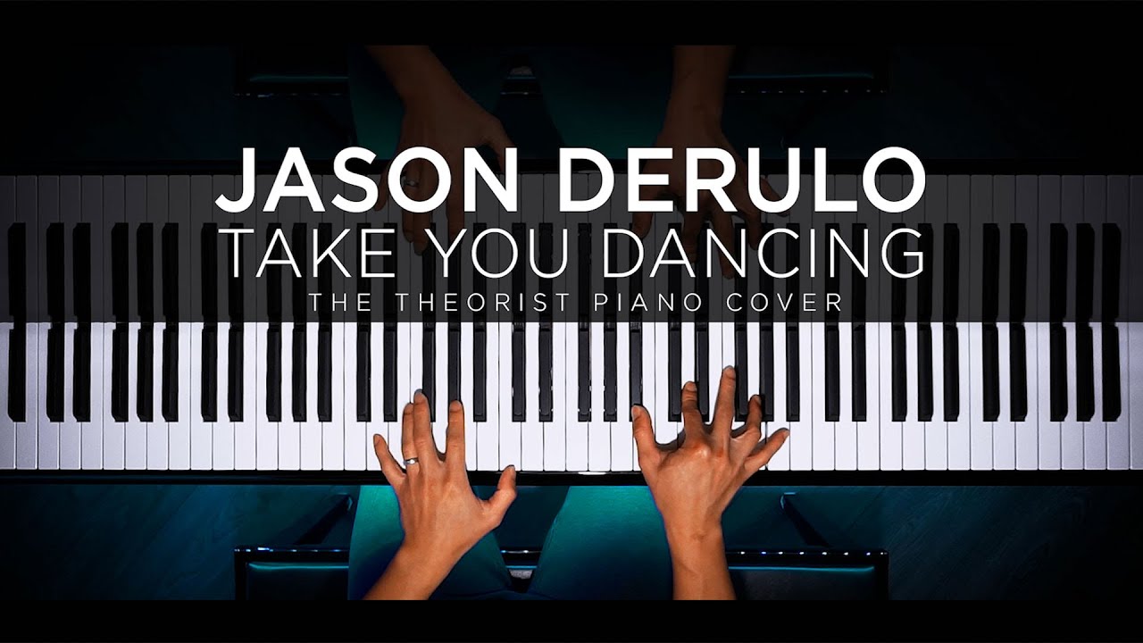 Jason Derulo - Take You Dancing | The Theorist Piano Cover
