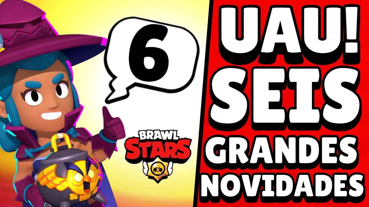 NOTÍCIA! É DEMAIS 6 GRANDES NOVIDADES NO BRAWL STARS CHEGANDO PRA GENTE!!