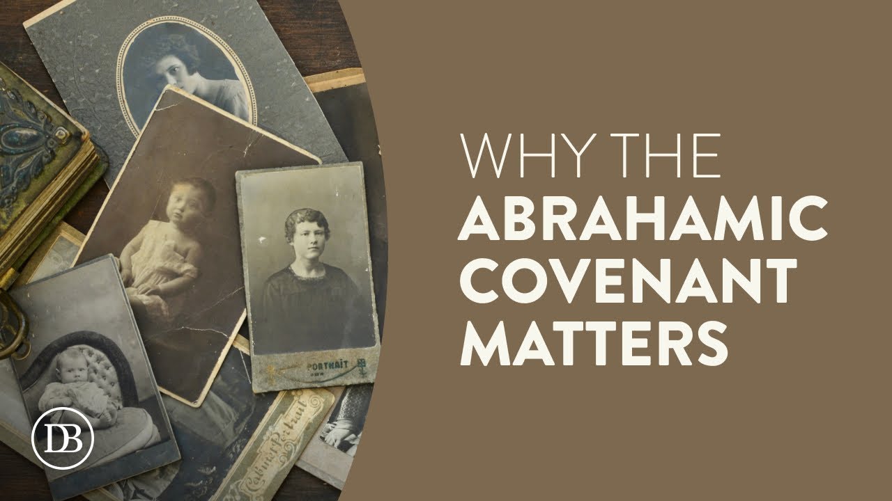 What is the Abrahamic Covenant?