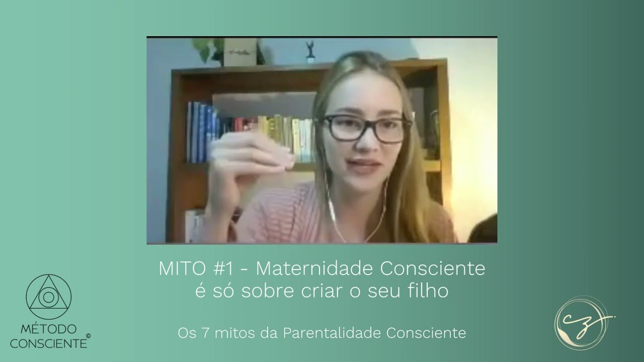 Os 7 mitos da Parentalidade / Mito #1 - Maternidade consciente &eacute; sobre criar seus filhos