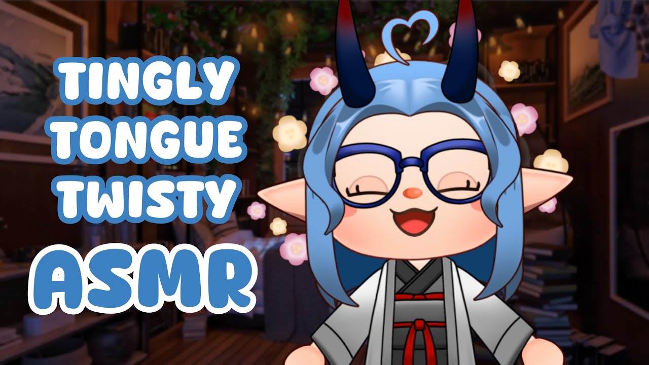 【NT5】Tingly Tongue Twisting ASMR