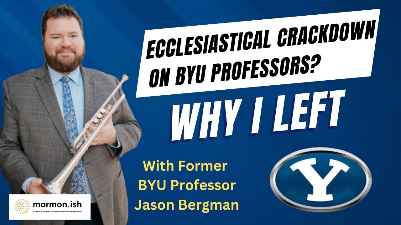 Ep226: Ecclesiastical Crackdown On BYU Professors? Why I Left w/ Former BYU Professor Jason Bergman