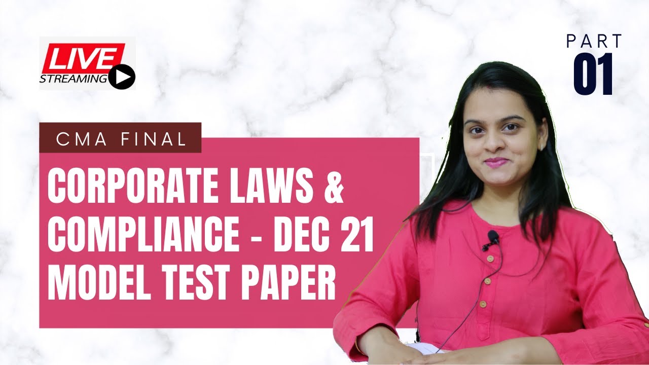 CMA Final Law MTP Dec 2021 - Part 1 | CA Shivangi Agrawal