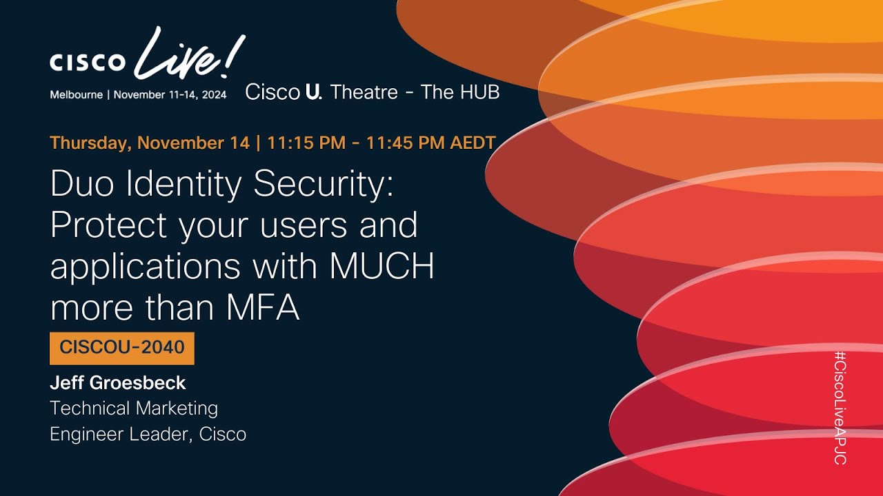 Duo Identity Security: Protect your users and applications with MUCH more than MFA