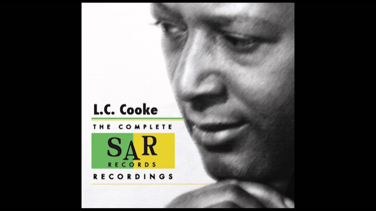 L.C. Cooke - Put Me Down Easy