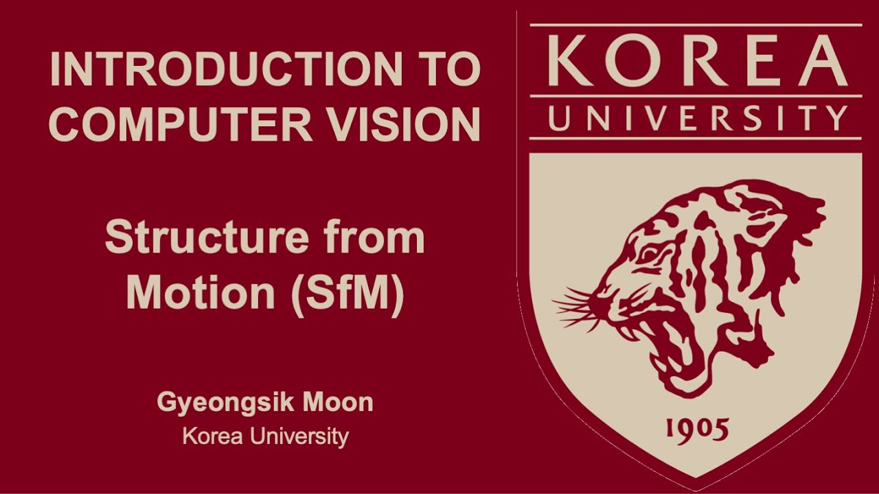 [Introduction to Computer Vision] 8. Structure from Motion (SfM) (2) and 9. Multi-View Stereo (MVS)