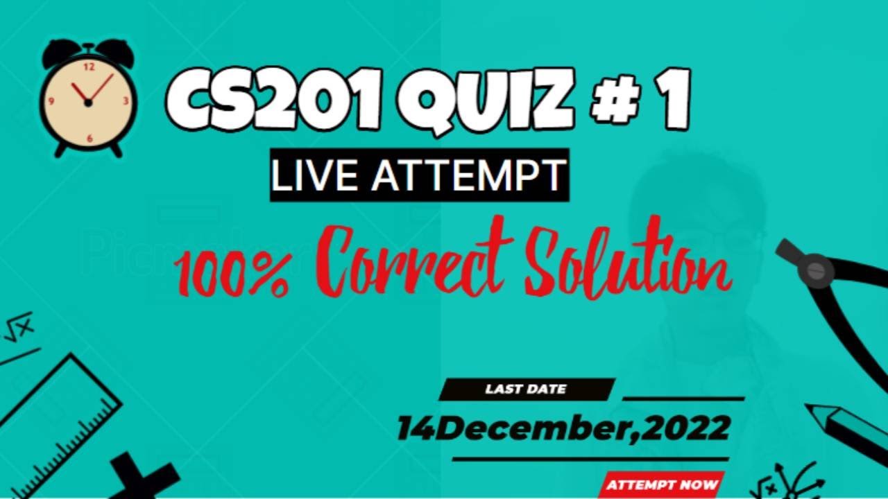 CS201 Quiz #1 Solution 2022 | cs201 quiz 1 solution fall 2022 | The Merciful Academy