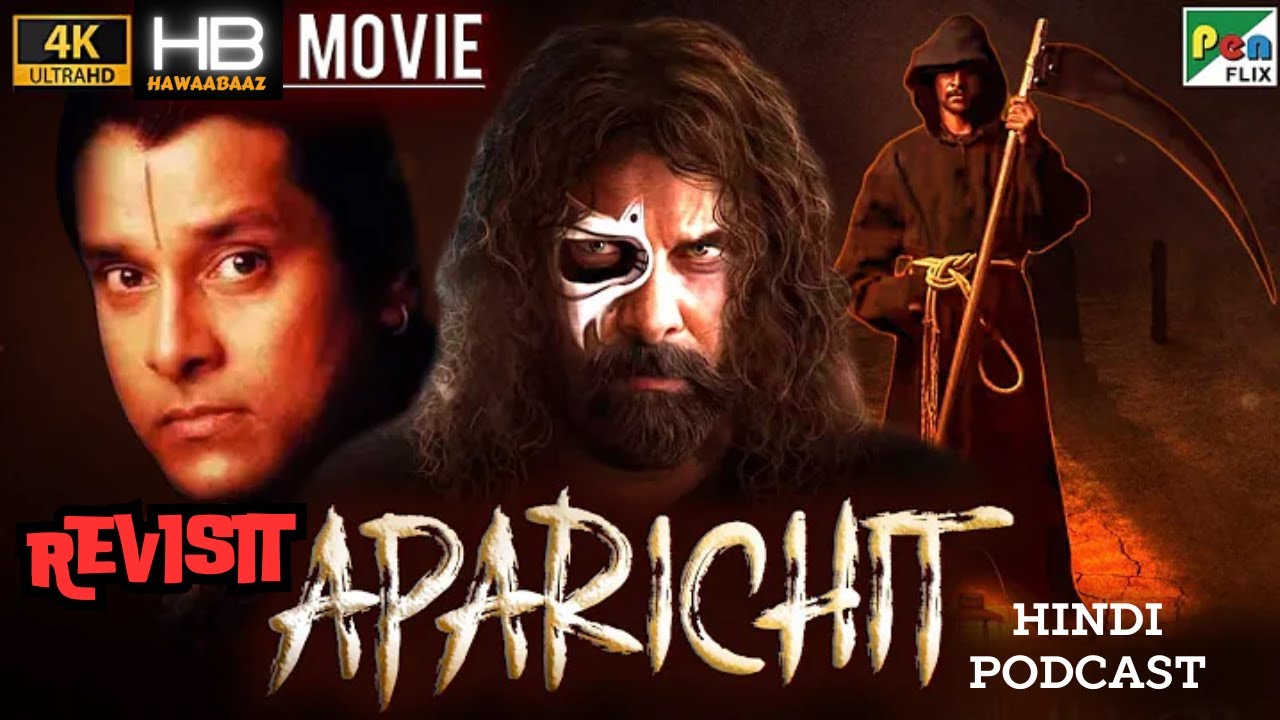 Aparichit (Anniyan) Movie | Revisit Hindi