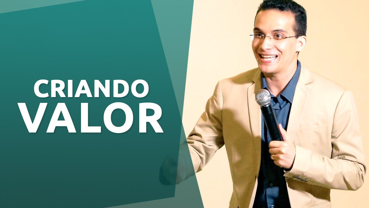 O segredo para criar valor ao cliente | Thiago de Sena