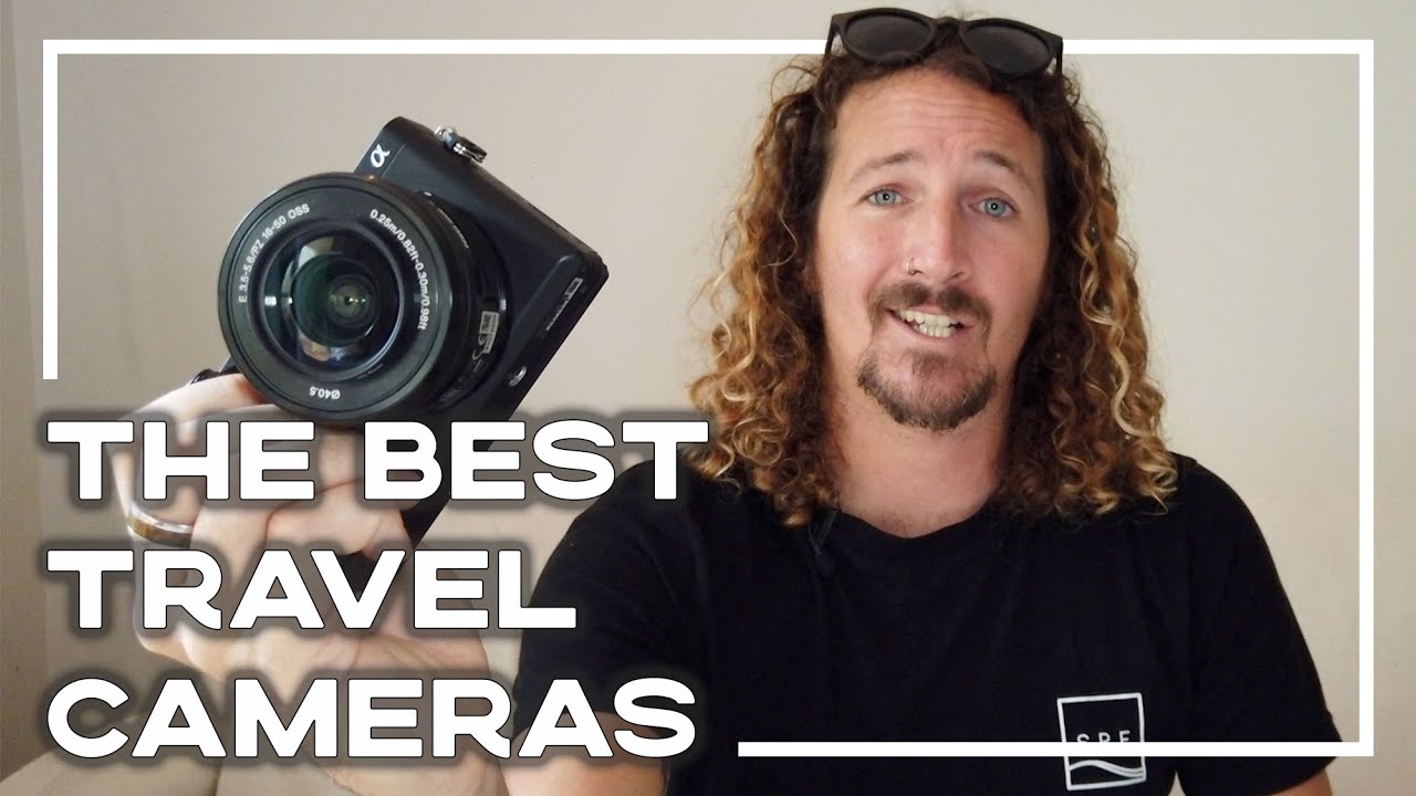 The Best Compact Cameras For Travel - My Camera Gear 📷  (Best Travel Cameras) | Stoked For Travel