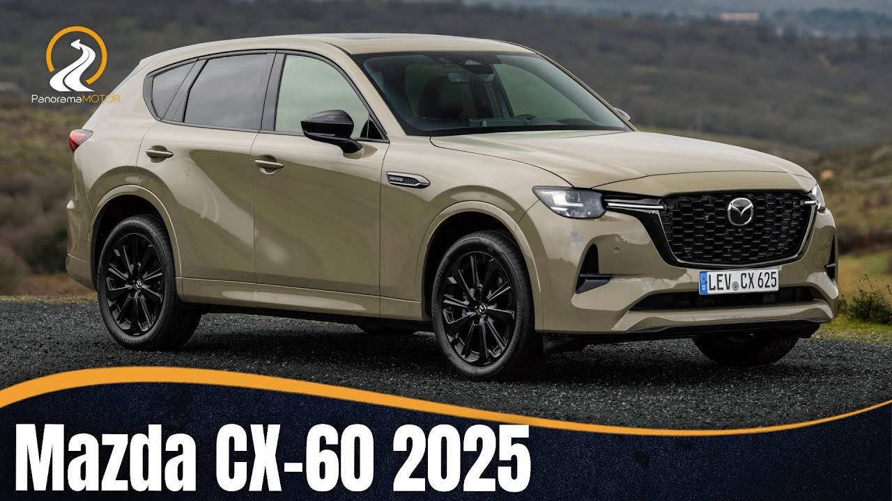 Mazda CX-60 2025 | LO BUENO MUCHO MEJOR!!!