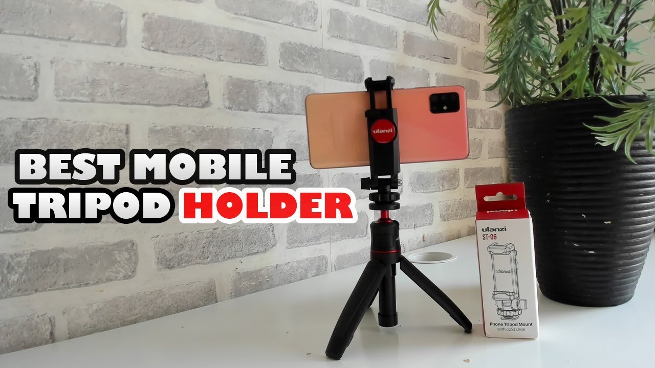 Best Mobile Holder For Video Shooting | Ulanzi Mobile Holder ST-06