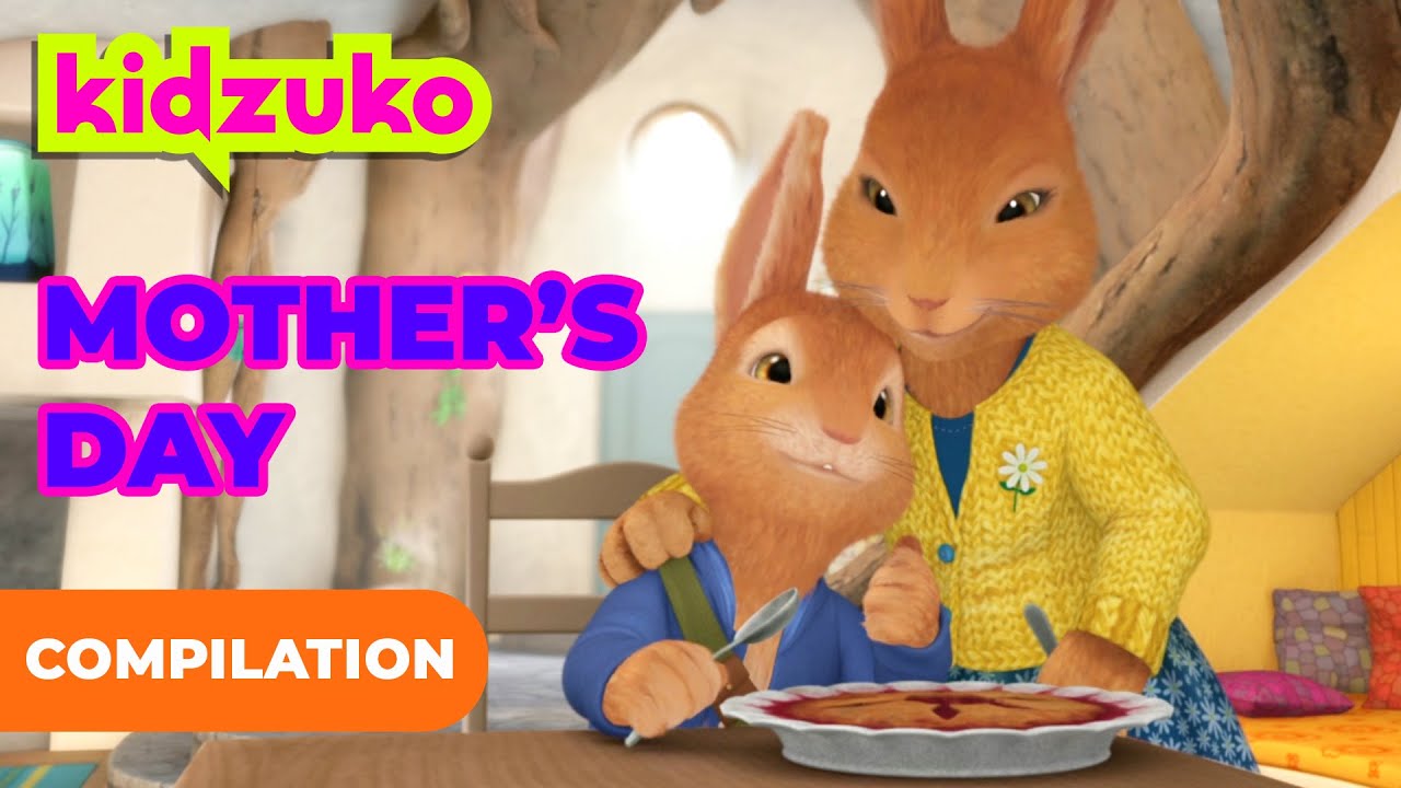 @OfficialPeterRabbit - 💕 A Peter Rabbit Mother's Day Special! 💕 | Compilation | @Kidzuko  ​