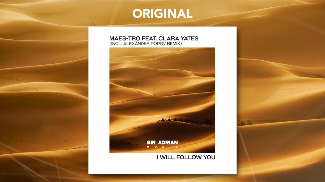 Maes&bull;tro ft. Clara Yates - I Will Follow You (Radio Edit)