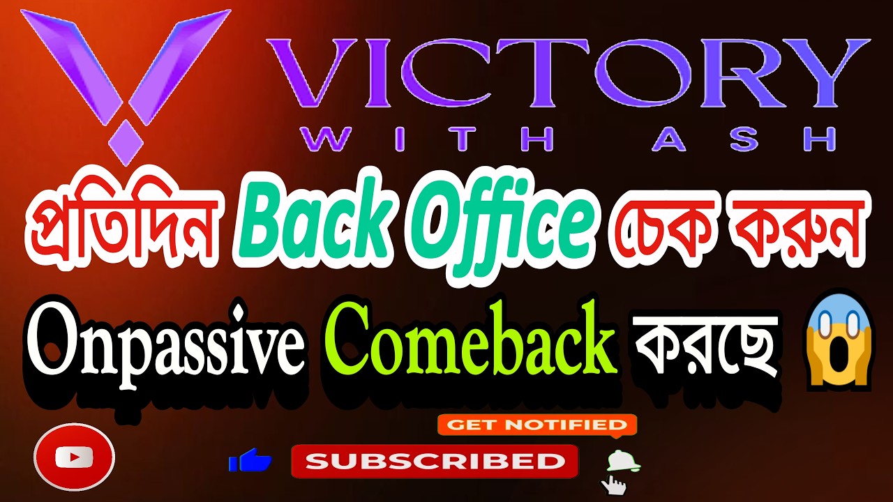 OnPassive Big Update 2026 | Victory With Ash Comeback 🔥 KYC, Commission Update #victorywithash