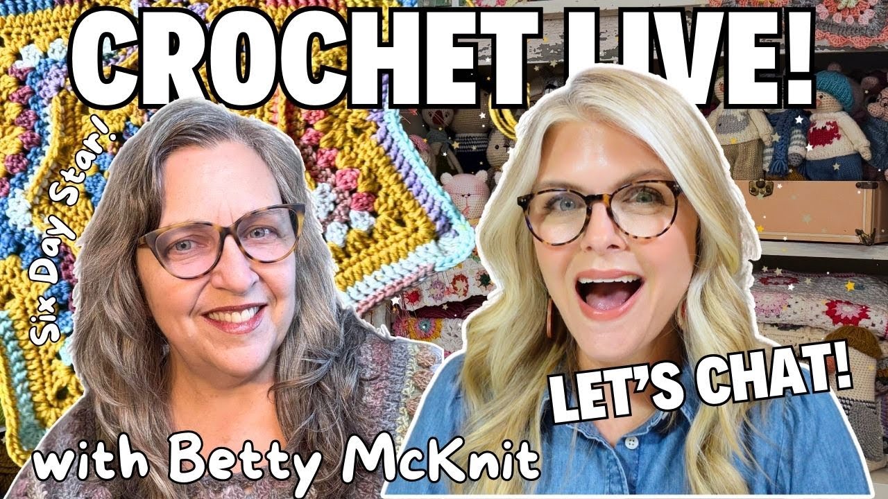 Behind the SIX DAY STAR CROCHET BLANKET ✨ Live with Betty McKnit
