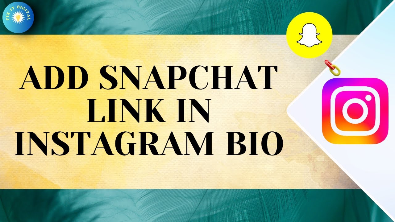 How to Add Snapchat Link in Instagram Bio &mdash; Easy 2025 Tutorial
