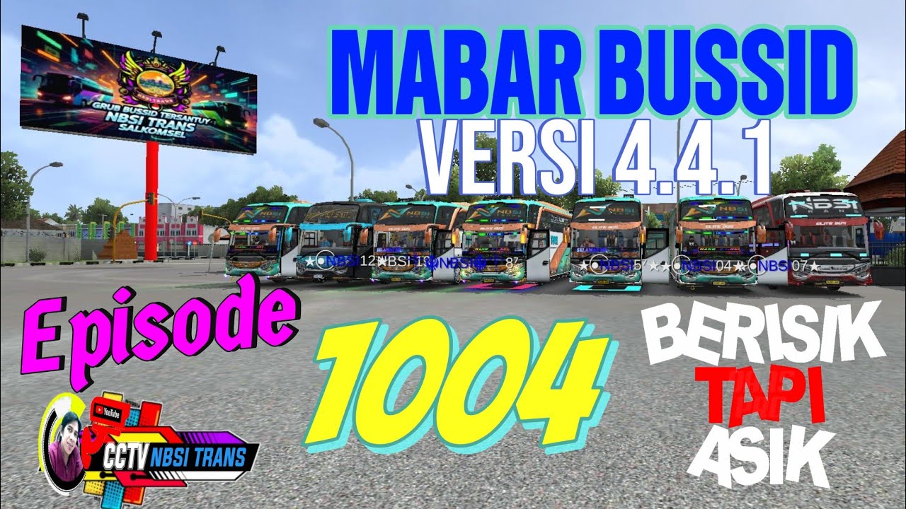MABAR EKSKLUSIF TEAM NBSI TRANS V4.4.1 #bussid #cctv #automobile 