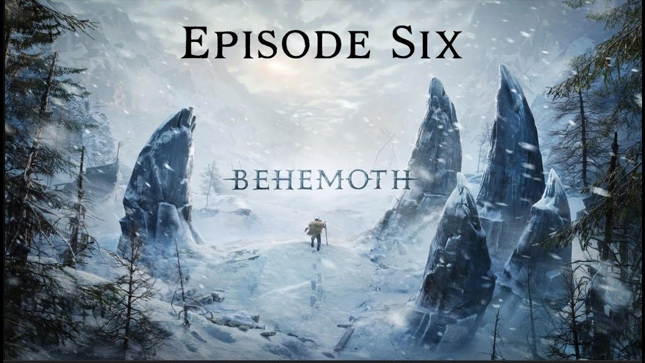Behemoth Episode Six - Gotta love technology
