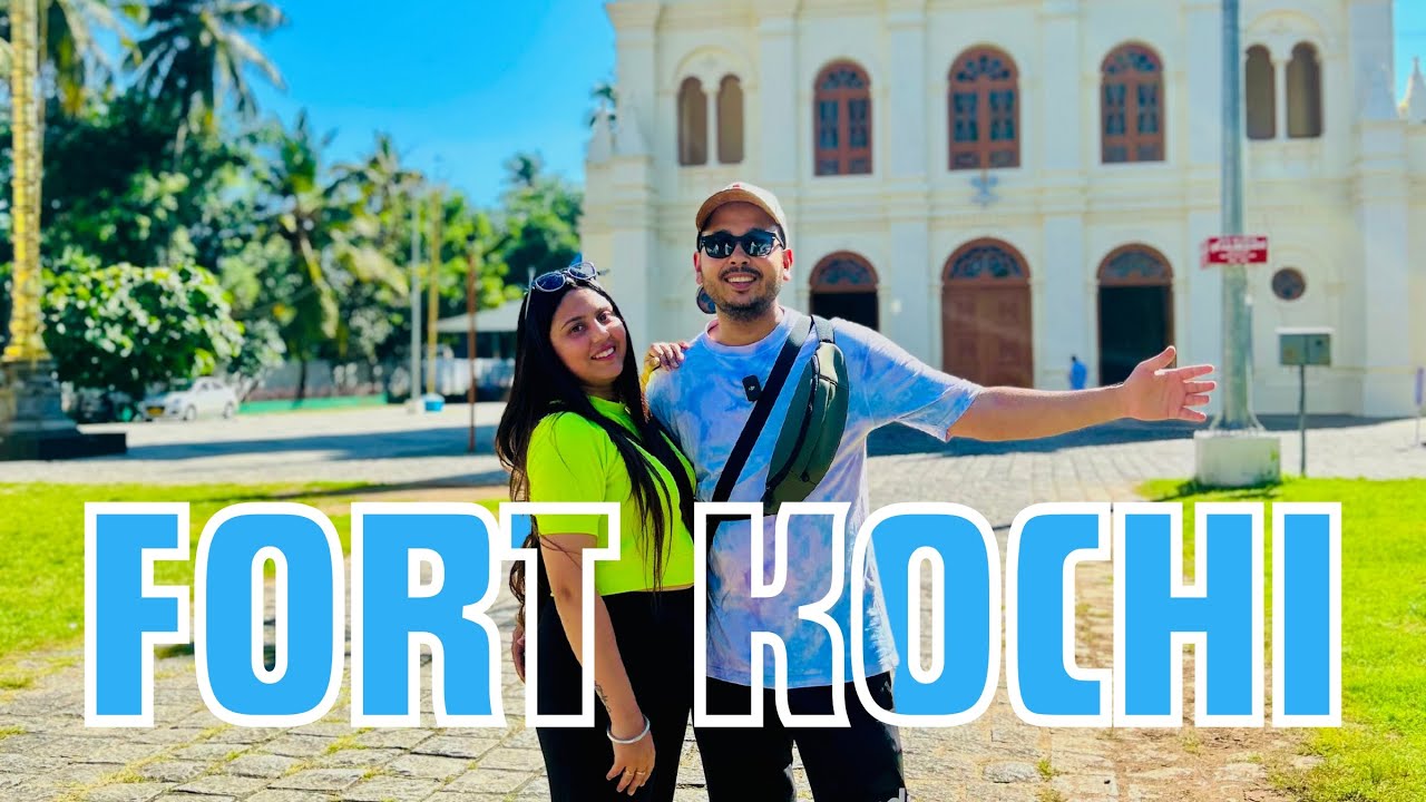 EP 1 - KOCHI, KERALA - Exploring FORT KOCHI Tourist Attractions | All Fort Kochi Tourist Places