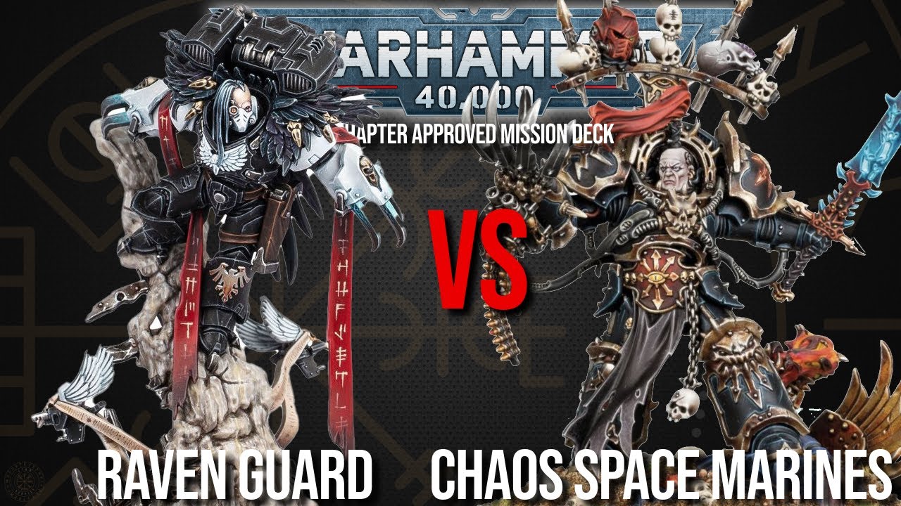 Raven Guard Vs Chaos Space Marines - Warhammer 40k 10th Edition