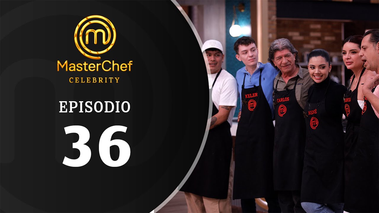 EPISODIO 36 | Temporada 01 | MASTERCHEF CELEBRITY BOLIVIA