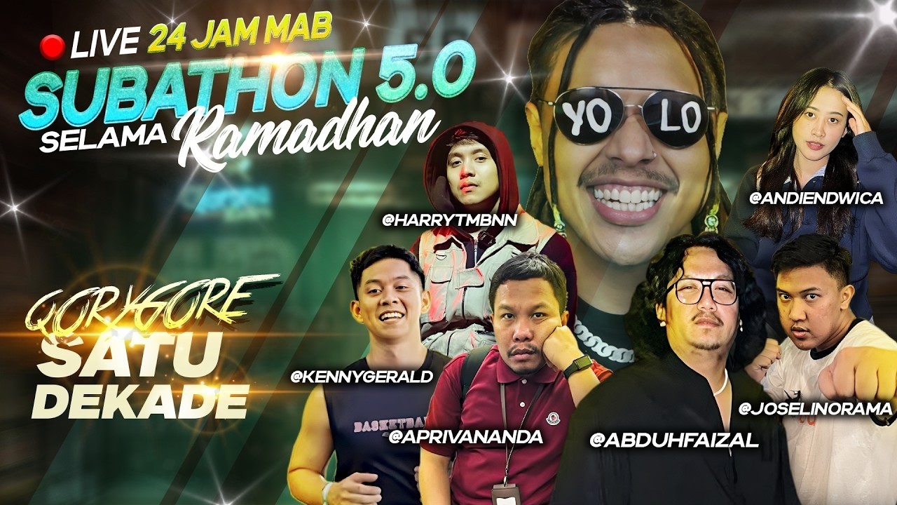 SUMABTHON 5.0 Live 24 Jam DAY 17/30 #qorygoresatudekade